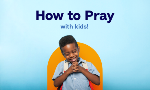 How to Pray with Kids | Hallow