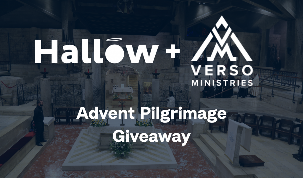 Hallow App Verso Ministries Pilgrimage Giveaway
