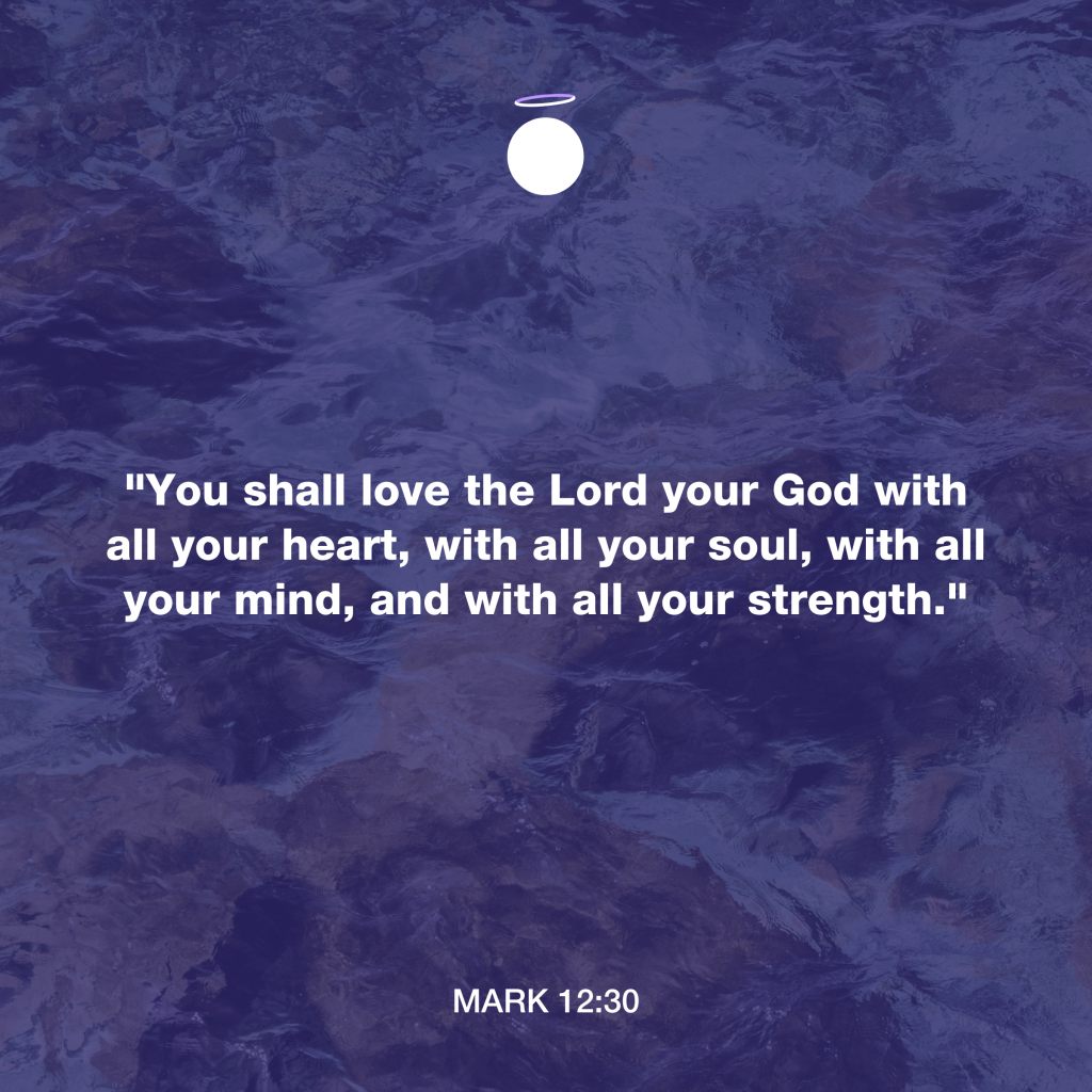 Hallow Bible Verse - Love your God - Mark 12:30