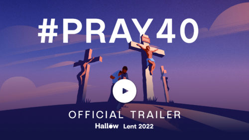 Lent Pray40 Prayer Challenge
