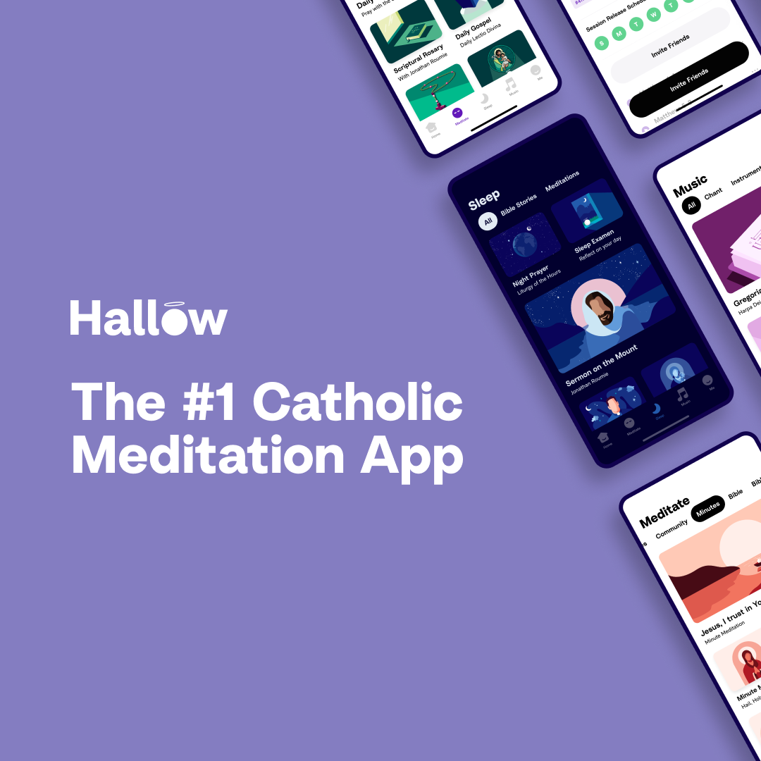 How to Pray With Saints - Hallow: Catholic Meditation App