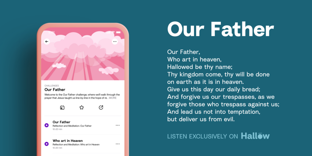 The Our Father- Text and Audio 