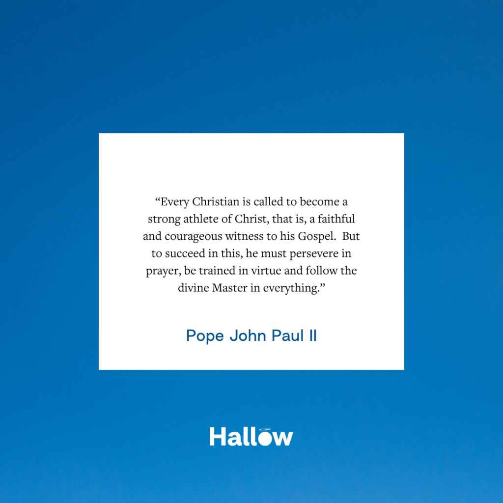 Pope John Paull II - Christian Athletes quote