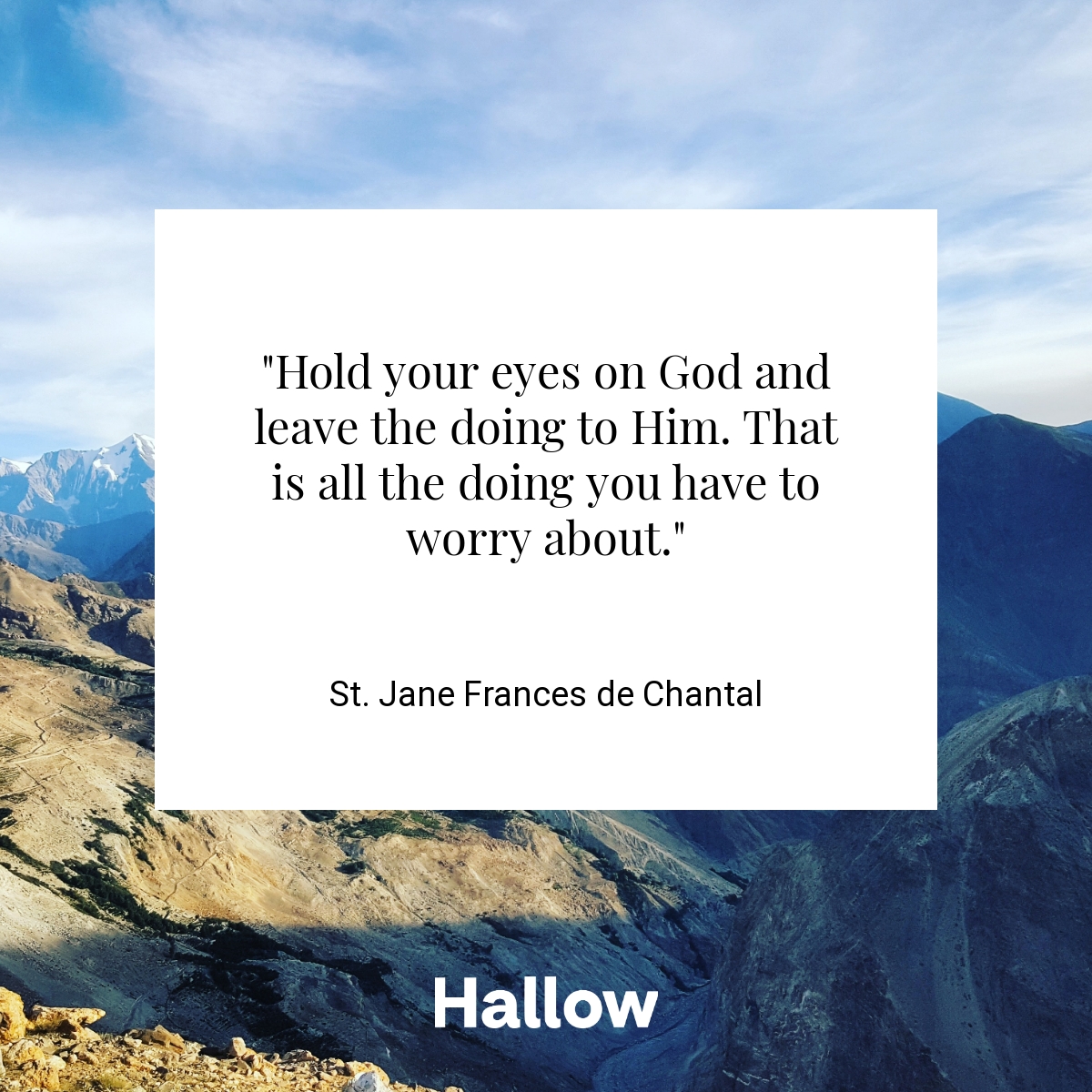 St. Jane Frances de Chantal Quote Hallow