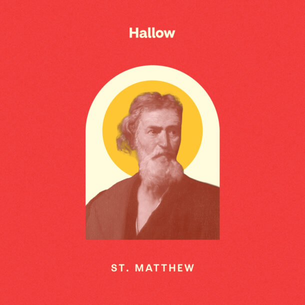 St. Matthew – Feast Days, Prayers, Patronage, Quotes and More – Hallow