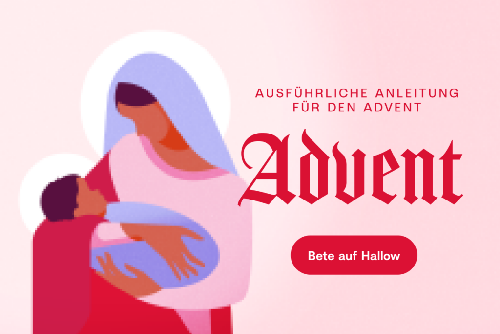 Advent 2024 Vollständiger Leitfaden für die Adventszeit Hallow 1