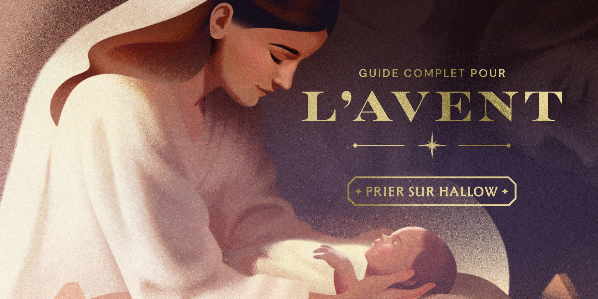 Guide complet pour l'Avent 2024